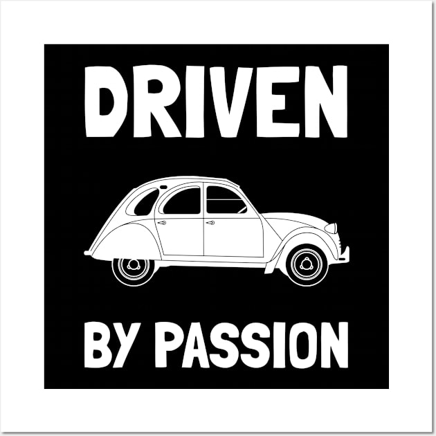 driven by passion Wall Art by juinwonderland 41